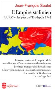Cover of: Histoire de l'empire stalinien by Jean-Francois Soulet