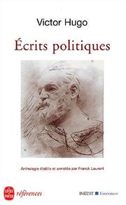 Cover of: Ecrits politiques by Victor Hugo