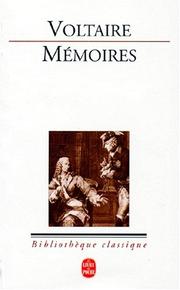 Cover of: Mémoires pour servir à la vie de M. de Voltaire, écrits par lui-même by Jacqueline Hellegouarc'h
