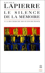 Cover of: Le Silence de lamémoire  by Nicole Lapierre