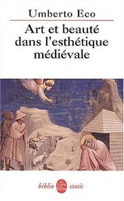 Cover of: Art et beauté dans l'esthétique médiévale by Umberto Eco, Helena Lozano Miralles, Umberto Eco, Maurice Javion