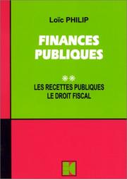 Cover of: Finances publiques,tome 2  by Loic Philip, Loic Philip