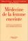 Cover of: Médecine de la femme enceinte