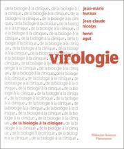 Cover of: Virologie by J. M. (Jean Marie) Huraux, J. C. (Jean Claude) Nicolas, H. (Henri) Agut