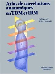 Cover of: Atlas de corrélations anatomiques en TDM et IRM