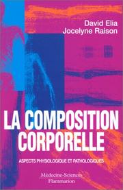 Cover of: La composition corporelle : Aspects physiologique et pathologiques