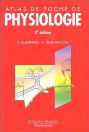 Cover of: Atlas de poche de Physiologie, 3e édition by Stephan Silbernagl, Agamemnon Despopoulos