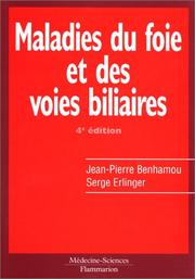 Cover of: Maladies du foie et des voies biliaires, 4e édition by Jean-Pierre Benhamou