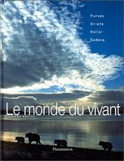 Cover of: Le Monde du vivant  by William K. Purves, David Sadava, Gordon H. Orians