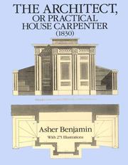 Cover of: The architect, or, Practical house carpenter