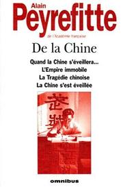 Cover of: De la Chine by Alain Peyrefitte