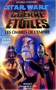 Cover of: Les Ombres de l'empire by Steve Perry, Jean-Marc Toussaint