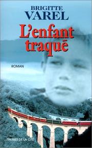 Cover of: L'enfant traqué