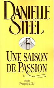 Cover of: Une Saison de passion by Danielle Steel