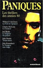 Cover of: Paniques by William P. (William Peter) McGivern, Charles Maclean, Iain M. Banks, John Katzenbach, John R. Maxim