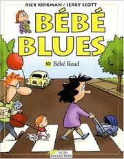 Cover of: Bebe blues t10 bebe road by Kirkman