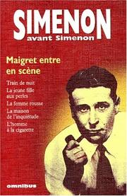 Cover of: Simenon avant Simenon. Maigret entre en scène