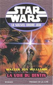 Cover of: Star Wars, tome 9 : La Voie du destin