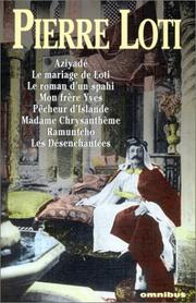 Cover of: Pierre Loti : Romans, tome 1
