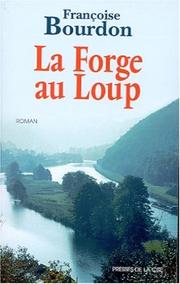 Cover of: La Forge au loup