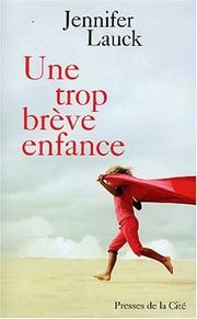 Cover of: Une trop brève enfance