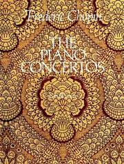 Cover of: The Piano Concertos in Full Score by Frederic Chopin