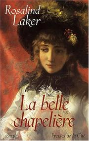 Cover of: La Belle Chapelière by Rosalind Laker, Rosalind Laker