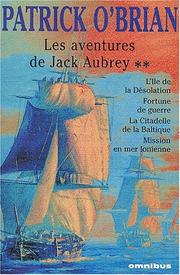 Cover of: Les Aventures de Jack Aubrey, tome 2 by Patrick O'Brian