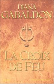 Cover of: Cercle de pierre, tome 5 : La Croix de feu