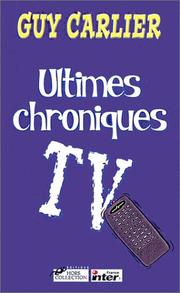 Cover of: Ultimes chroniques TV