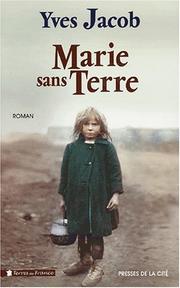 Cover of: Marie sans terre by Yves Jacob