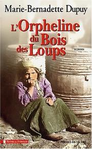 Cover of: L'Orpheline du bois des loups