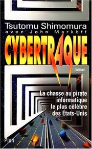 Cover of: Cybertraque by Tsutomu Shimomura, John Markoff