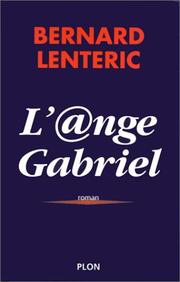 Cover of: L'ange Gabriel by Bernard Lenteric