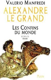 Cover of: Alexandre le Grand, tome 3  by Valerio Massimo Manfredi