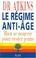 Cover of: Le Régime anti-âge 