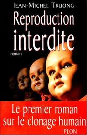 Cover of: Reproduction interdite by Jean-Michel Truong