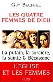 Cover of: Les Quatre Femmes de Dieu