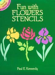 Cover of: Fun with Flowers Stencils by Paul E. Kennedy