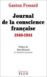 Cover of: Journal de la conscience française, 1940-1944