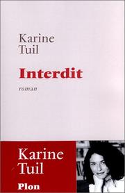 Cover of: Interdit by Karine Tuil