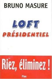 Cover of: Loft présidentiel