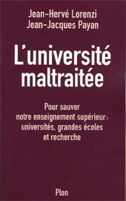 Cover of: L'Université maltraitée by Jean-Hervé Lorenzi, Jean-Jacques Payan