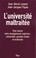 Cover of: L'Université maltraitée