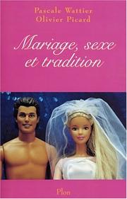 Cover of: Mariage, sexe et tradition