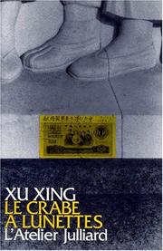 Cover of: Le crabe à lunettes by Xing Xu