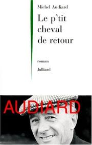 Cover of: Le p'tit cheval de retour