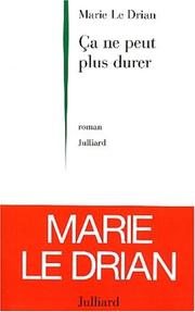 Cover of: Ça ne peut plus durer by Maire Le Drian