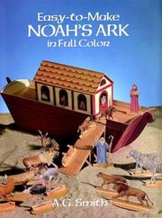 Cover of: Easy-to-Make Noah's Ark in Full Color (Models & Toys) by A. G. Smith