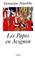 Cover of: Les papes en Avignon